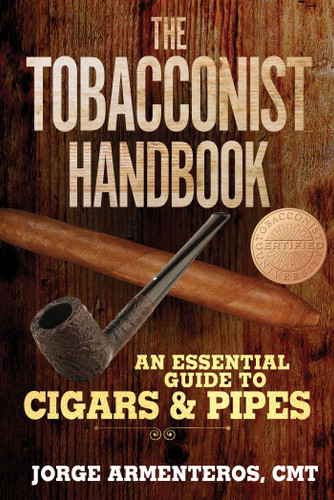 The Tobacconist Handbook: An Essential Guide to Cigars & Pipes book cover by Jorge Armenteros