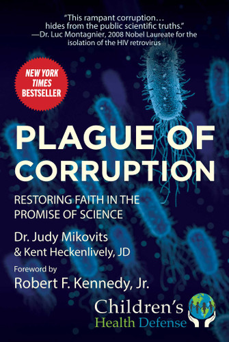 Plague of Corruption: Restoring Faith in the Promise of Science (Children’s Health Defense) book cover by Judy Mikovits, Kent Heckenlively