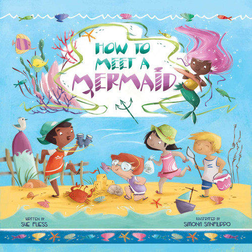 How to Meet a Mermaid (Magical Creatures and Crafts) book cover by Sue Fliess