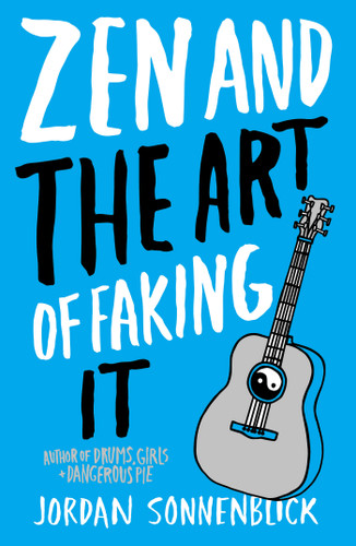 Zen and the Art of Faking It book cover by Jordan Sonnenblick