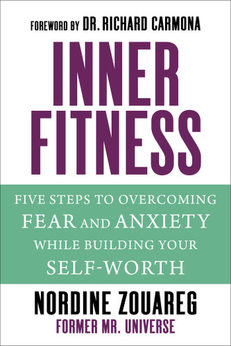 InnerFitness: Five Steps to Overcoming Fear and Anxiety While Building Your Self-Worth book cover by Nordine Zouareg