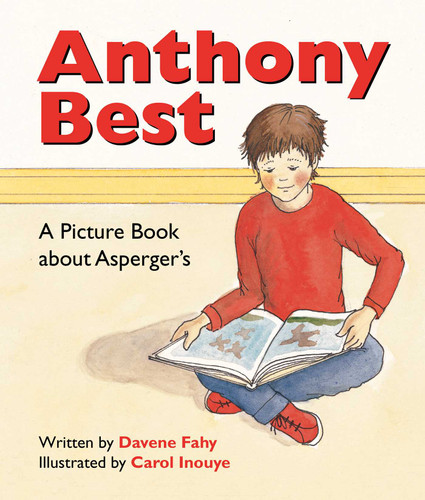 Anthony Best: A Picture Book about Asperger's book cover by Davene Fahy