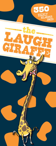 The Laugh Giraffe: 350 Hilarious Jokes! book cover by Sky Pony Press
