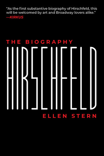Hirschfeld: The Biography book cover by Ellen Stern