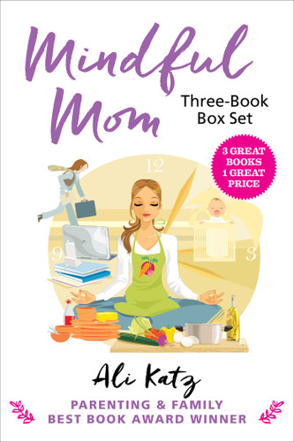 Mindful Mom Three-Book Box Set (Hot Mess to Mindful Mom) book cover by Ali Katz