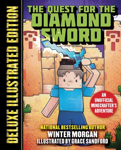 The Quest for the Diamond Sword (Deluxe Illustrated Edition): An Unofficial Minecrafters Adventure (An Unofficial Gamer's Adventure) book cover by Winter Morgan
