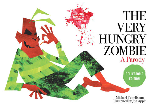 The Very Hungry Zombie: A Parody book cover by Michael Teitelbaum