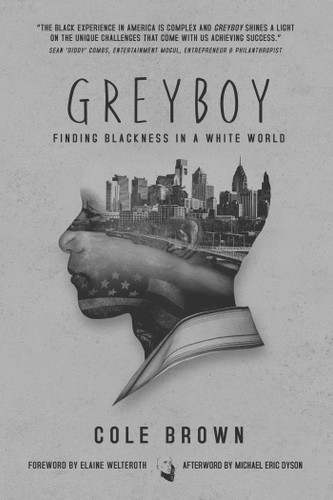 Greyboy: Finding Blackness in a White World book cover by Cole Brown