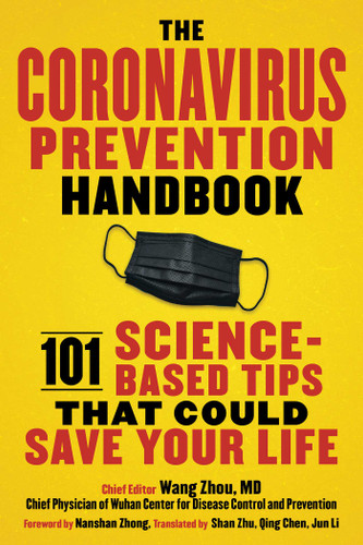The Coronavirus Prevention Handbook: 101 Science-Based Tips That Could Save Your Life book cover by Wang Zhou
