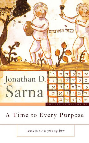 A Time to Every Purpose: Letters to a Young Jew book cover by Jonathan D Sarna