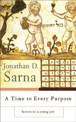 A Time to Every Purpose : Letters to a Young Jew Cover