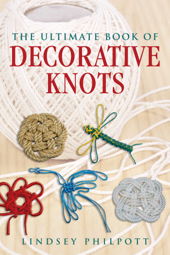 The Ultimate Book of Decorative Knots book cover by Lindsey Philpott