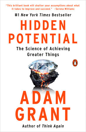 Hidden Potential: The Science of Achieving Greater Things [Paperback]