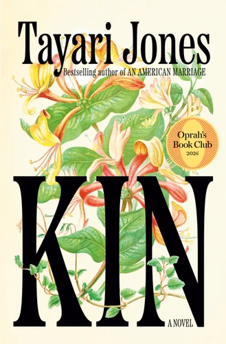 Kin: Oprah's Book Club: A Novel book cover by Tayari Jones