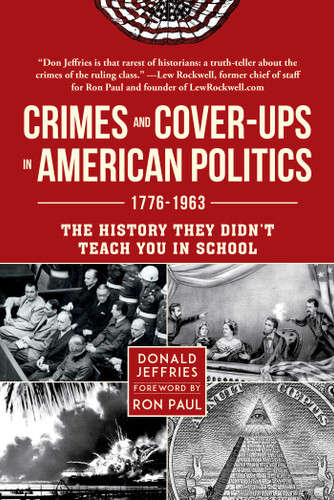 Crimes and Cover-ups in American Politics: 1776-1963 book cover by Donald Jeffries