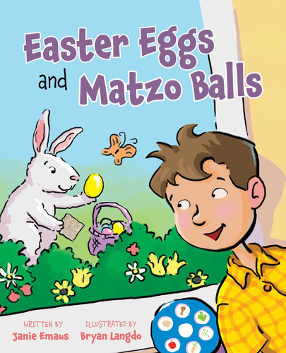 Easter Eggs and Matzo Balls: An Interfaith Story about Easter and Passover (Interfaith Picture Books for Kids) book cover by Janie Emaus