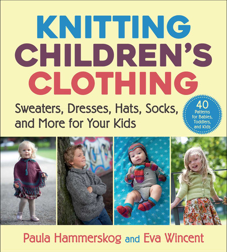 Knitting Children's Clothing: Sweaters, Dresses, Hats, Socks, and More for Your Kids book cover by Paula Hammerskog, Eva Wincent