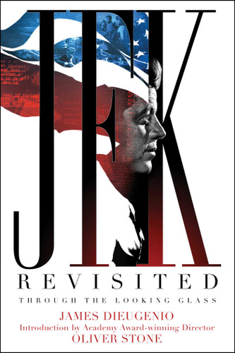 JFK Revisited: Through the Looking Glass book cover by James DiEugenio