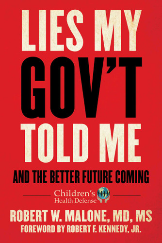 Lies My Gov't Told Me: And the Better Future Coming book cover by Robert W. Malone