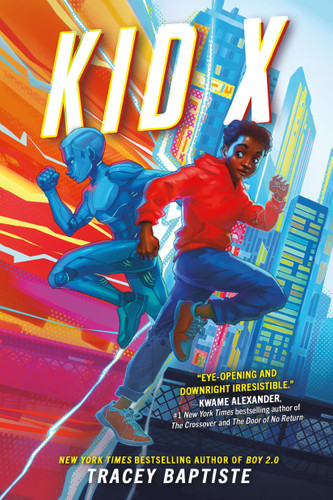 Kid X (Boy 2.0 #2) book cover by Tracey Baptiste