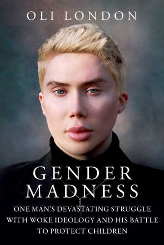 Gender Madness: One Man's Devastating Struggle with Woke Ideology and His Battle to Protect Children book cover by Oli London