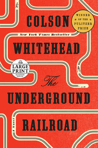The Underground Railroad (Oprah's Book Club): A Novel book cover by Colson Whitehead