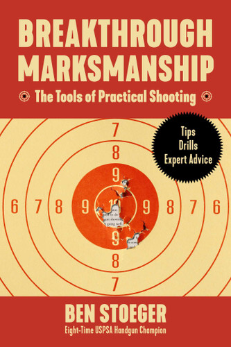 Breakthrough Marksmanship book cover by Ben Stoeger