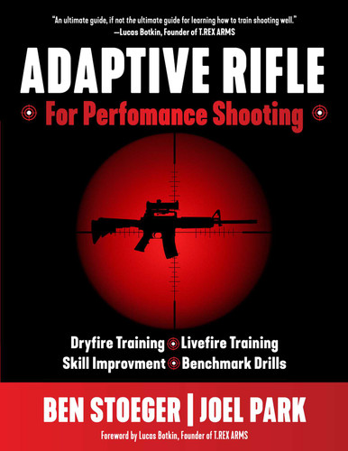 Adaptive Rifle: For Performance Shooting book cover by Ben Stoeger, Joel Park