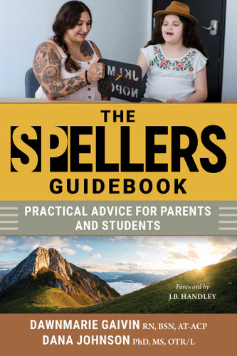 The Spellers Guidebook: Practical Advice for Parents and Students book cover by Dawnmarie Gaivin, Dana Johnson