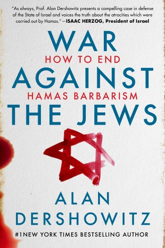 War Against the Jews: How to End Hamas Barbarism book cover by Alan Dershowitz