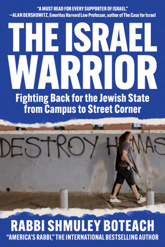 Israel Warrior: Fighting Back for the Jewish State from Campus to Street Corner book cover by Shmuley Boteach