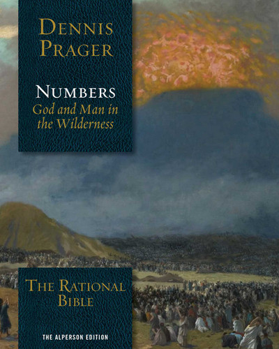 The Rational Bible: Numbers: God and Man in the Wilderness (The Rational Bible) book cover by Dennis Prager