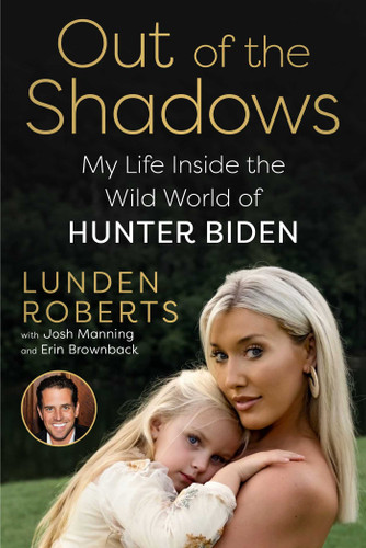 Out of the Shadows: My Life Inside the Wild World of Hunter Biden book cover by Lunden Roberts