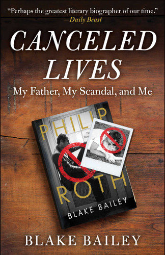 Canceled Lives: My Father, My Scandal, and Me book cover by Blake Bailey