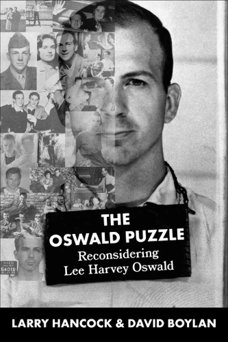 Oswald Puzzle: Reconsidering Lee Harvey Oswald book cover by Larry Joe Hancock, David Boylan