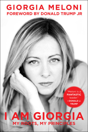 I Am Giorgia: My Roots, My Principles book cover by Giorgia Meloni