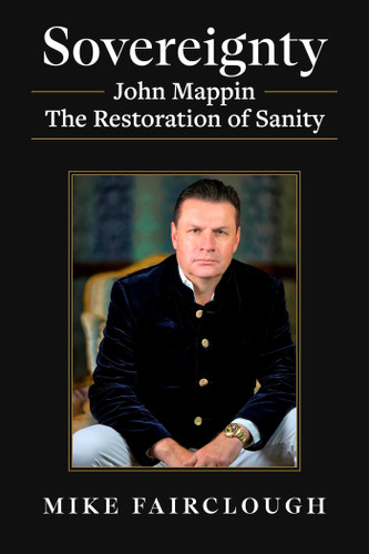 Sovereignty: John Mappin - The Restoration of Sanity book cover by Mike Fairclough