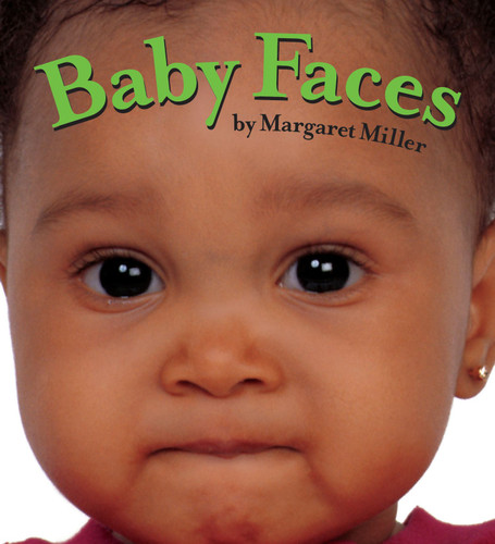 Baby Faces (Look Baby! Books) book cover by Margaret Miller