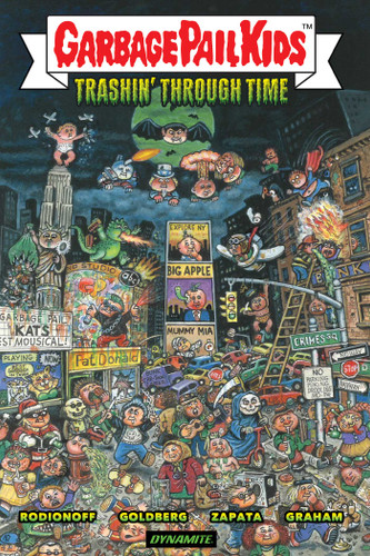 Garbage Pail Kids: Trashin Through Time book cover by Adam  F. Goldberg, Hans Rodionoff