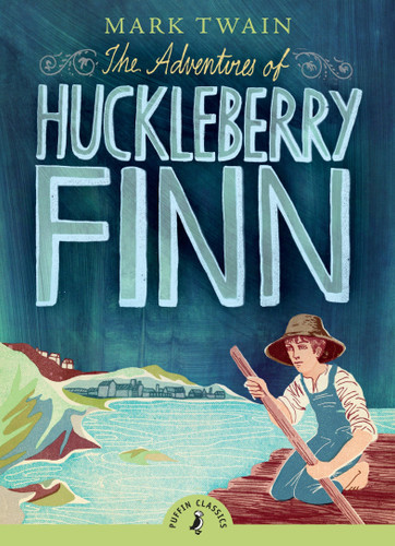The Adventures of Huckleberry Finn (Puffin Classics) book cover by Mark Twain
