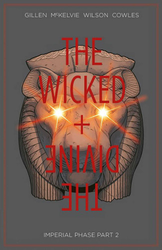 Wicked + The Divine Volume 6: Imperial Phase II (The Wicked + The Divine) book cover by Kieron Gillen