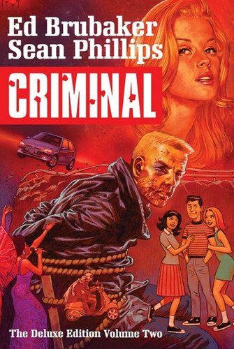 Criminal Deluxe Edition Volume 2 (Criminal) book cover by Ed Brubaker