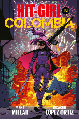 Hit-Girl Volume 1 book cover by Mark Millar