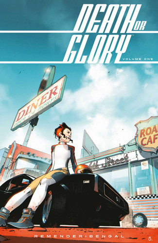 Death or Glory Volume 1: She's Got You book cover by Rick Remender