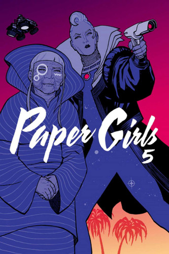 Paper Girls Volume 5 book cover by Brian K Vaughan