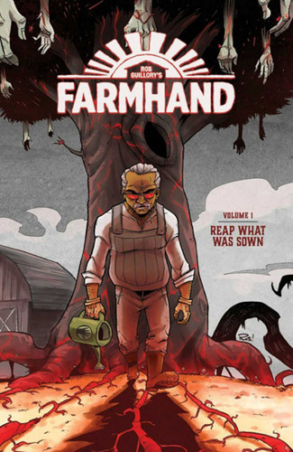 Farmhand Volume 1: Reap What Was Sown book cover by Rob Guillory