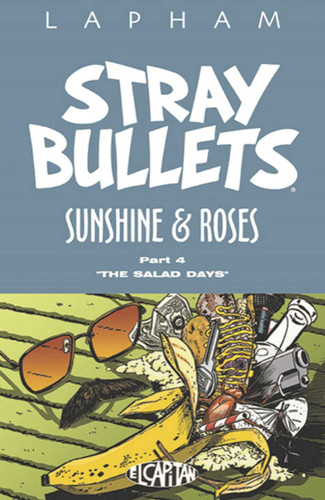 Stray Bullets: Sunshine & Roses Volume 4 book cover by David Lapham