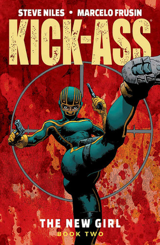 Kick-Ass: The New Girl Volume 2 book cover by Steve Niles