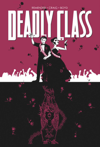 Deadly Class Volume 8: Never Go Back (Deadly Class) book cover by Rick Remender