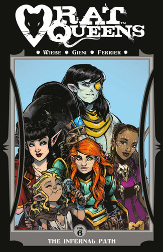 Rat Queens Volume 6: The Infernal Path (Rat Queens) book cover by Kurtis J. Wiebe
